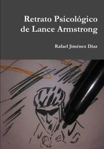 Retrato Psicologico De Lance Armstrong
