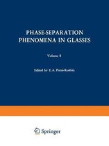 Phase-Separation Phenomena in Glasses / Likvatsionnye Yavleniya v Steklakh /