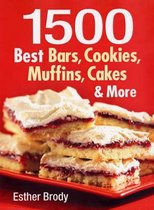 1, 500 Best Bars, Cookies Muffins, Cakes and More
