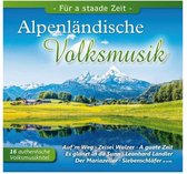 Alpenlaendische Volksmusik Fur A Staade