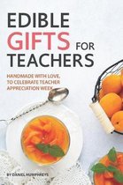 Edible Gifts for Teachers