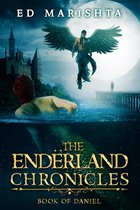 The Endërland Chronicles 1 - The Endërland Chronicles: Book of Daniel