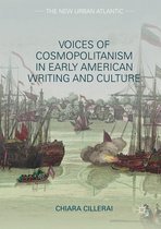 The New Urban Atlantic - Voices of Cosmopolitanism in Early American Writing and Culture