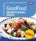 Good Food 101 Mediterranean Dishes
