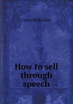 How to sell through speech