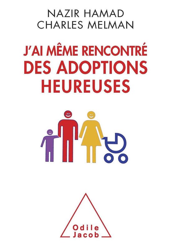 J’ai même rencontré des adoptions heureuses - cover