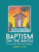 Baptism on the Bayou