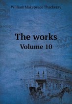 The works Volume 10