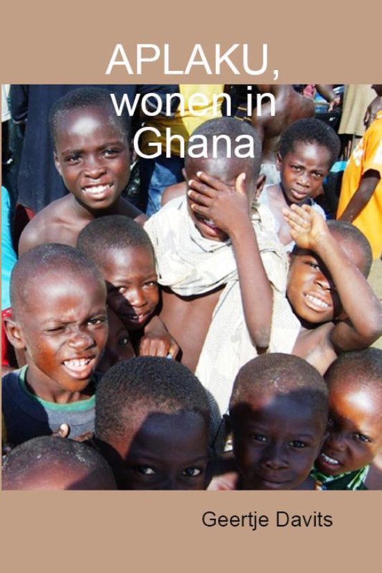Cover van het boek 'Aplaku, wonen in Ghana' van G. Davits