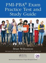 Best Practices in Portfolio, Program, and Project Management - PMI-PBA® Exam Practice Test and Study Guide