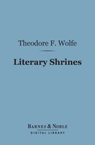 Barnes & Noble Digital Library - Literary Shrines (Barnes & Noble Digital Library)