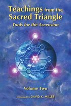Teachings from the Sacred Triangle 2 - Teachings from the Sacred Triangle, Volume 2