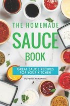 The Homemade Sauce Book