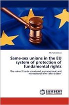 Same-sex unions in the EU system of protection of fundamental rights