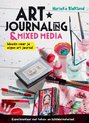 Boek 'Art Journaling & Mixed Media' met Marieke Blokland. Ideeën voor je eigen art journal. Experimenteer met teken- en schildermateriaal.