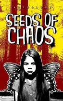 Seeds of Chaos