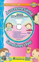 Sometimes I Feel / a Veces Me Siento