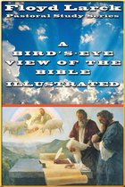 A Bird’s-Eye View of the Bible Illustrated