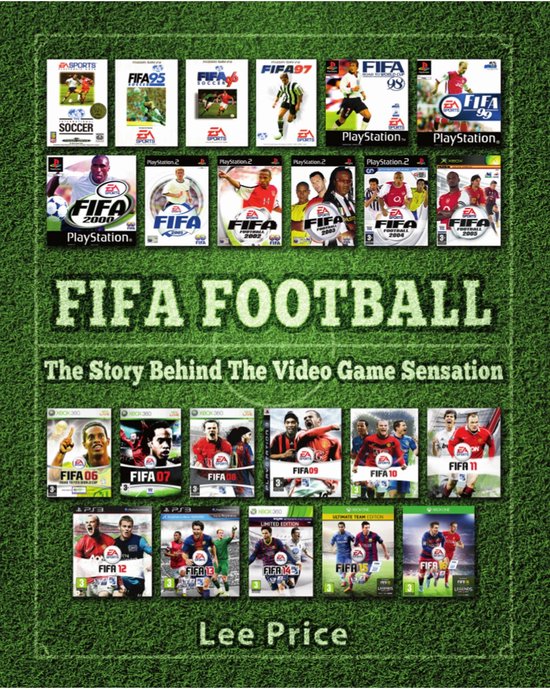 FIFA Football: The Story Behind The Video Game Sensation - cover