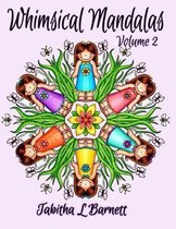 Whimsical Mandalas 2