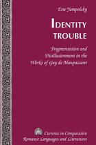 Currents in Comparative Romance Languages and Literatures 213 - Identity Trouble