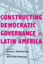 An Inter-American Dialogue Book - Constructing Democratic Governance in Latin America