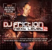 Dj Friction Presents Next Level 2