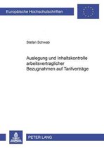 Auslegung Und Inhaltskontrolle Arbeitsvertraglicher Bezugnahmen Auf Tarifvertraege