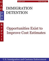 GAO - DHS - IMMIGRATION DETENTION