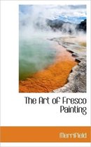 The Art of Fresco Painting