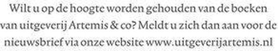 Wit document met tekst onderaan: "Wilt u op de hoogte worden gehouden van de boeken van uitgeverij Artemis & co? Meldt u zich dan aan voor de nieuwsbrief via onze website www.uitgeverijartemis.nl"