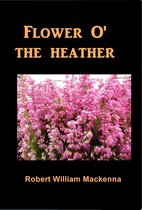 Flower O' the Heather