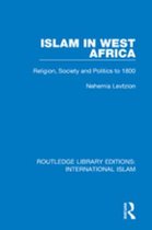 Routledge Library Editions: International Islam - Islam in West Africa