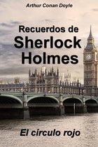 Las aventuras de Sherlock Holmes - El círculo rojo