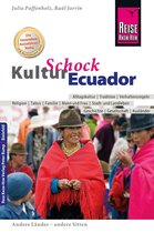 Kulturschock - Reise Know-How KulturSchock Ecuador