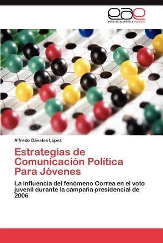 Estrategias De Comunicacion Politica Para Jovenes Davalos Lopez