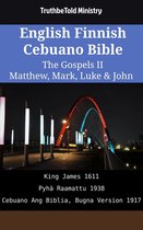 Parallel Bible Halseth English 2045 - English Finnish Cebuano Bible - The Gospels II - Matthew, Mark, Luke & John