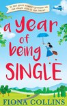 A Year of Being Single: The bestselling laugh-out-loud romantic comedy that everyone’s talking about