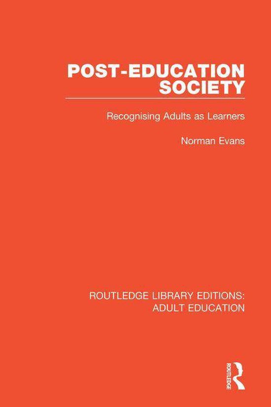 Routledge Library Editions: Adult Education - Post-Education ... - cover