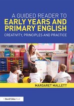 A Guided Reader to Early Years and Primary English