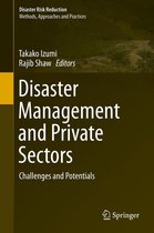 Disaster Risk Reduction - Disaster Management and Private Sectors