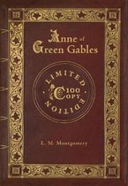 Anne of Green Gables (100 Copy Limited Edition)