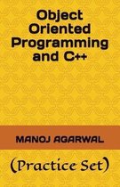 Object Oriented Programming and C++