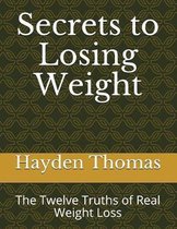 Secrets to Losing Weight