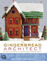 The Gingerbread Architect