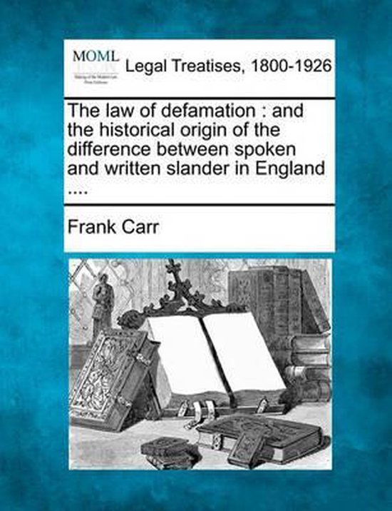 The law of defamation