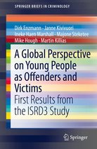 SpringerBriefs in Criminology - A Global Perspective on Young People as Offenders and Victims