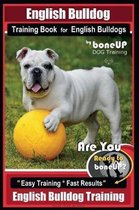English Bulldog Training Book for English Bulldogs by Boneup Dog Training