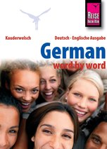 Kauderwelsch 46 - Reise Know-How Kauderwelsch German - word by word (Deutsch als Fremdsprache, englische Ausgabe): Kauderwelsch-Sprachführer Band 46