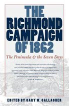 Military Campaigns of the Civil War - The Richmond Campaign of 1862